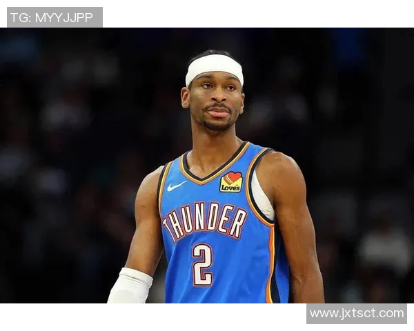 亚历山大单场50分创纪录雷霆逆袭卫冕冠军展现强大实力